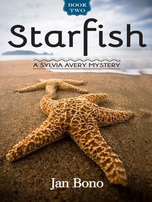 cover image of Starfish, a Sylvia Avery Mystery, Book 2